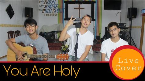 006 | You Are Holy | Hillsong Worship | with Lyrics | Live Cover by ...