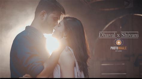 Best Pre Wedding Film K Dhaval X Shivani Photuwaale