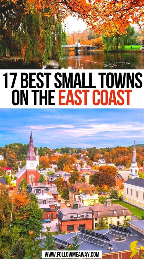 17 Cutest Small Towns On The East Coast Usa East Coast Vacation East