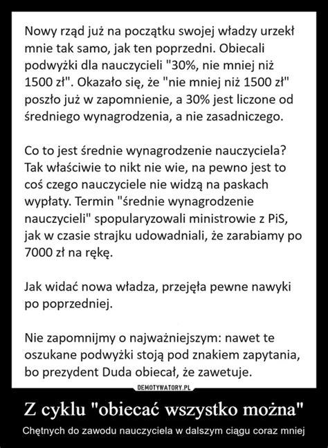 Z Cyklu Obieca Wszystko Mo Na Demotywatory Pl