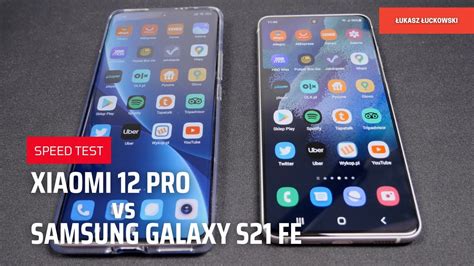 Xiaomi 12 Pro Vs Samsung Galaxy S21 Fe Speed Test Snapdragon 8 Gen 1 Vs