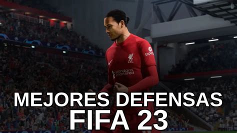 Lista De Los Mejores Defensas De Fifa 23