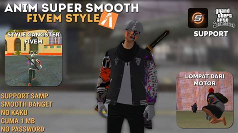 New Anim Style Fivem Terbaru Ultra Smooth Support Samp No Password