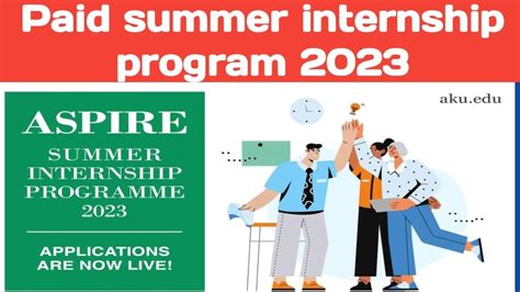 Aspire Summer Internship Programme 2023 Paid Internship 2023 Agha