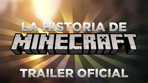 La Historia De Minecraft Trailer Oficial Youtube