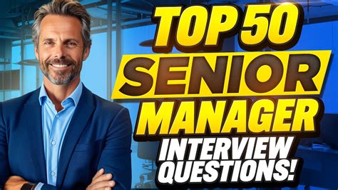 TOP 50 SENIOR MANAGER INTERVIEW QUESTIONS ANSWERS How To Pass A