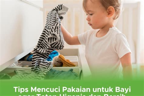 Tips Mencuci Pakaian Untuk Bayi Agar Tetap Higenis Dan Bersih