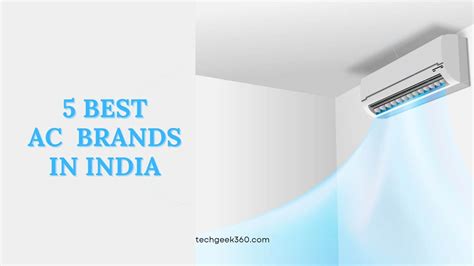 Best Air Conditioner Ac Brands In India Tech Geek