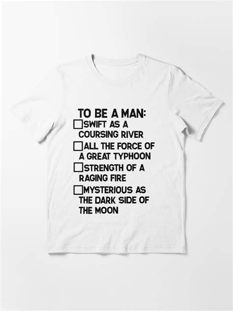 "To Be A Man:" T-shirt by geekygirl37 | Redbubble