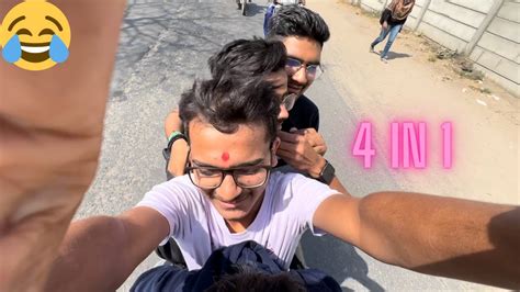 4 Savari In 1 😂ajj To Friend Ke Sath Kya Hi Maja Aya 😂vlog Day 17 Youtube