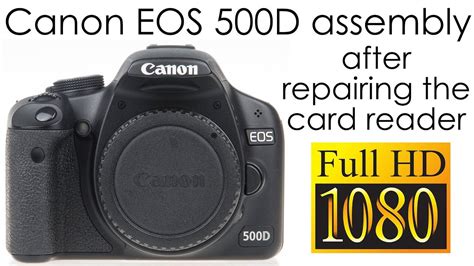 Canon Eos D Assembly After Repairing The Sd Memory Card Reader Eos