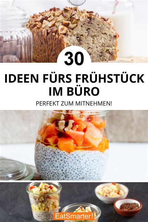 Frühstück fürs Büro Rezepte Essen fürs büro Essen für arbeit