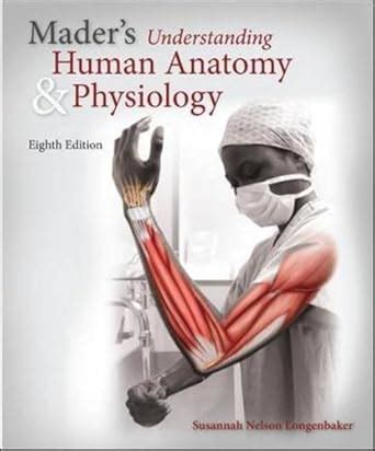 Amazon Mader S Understanding Human Anatomy Physiology With