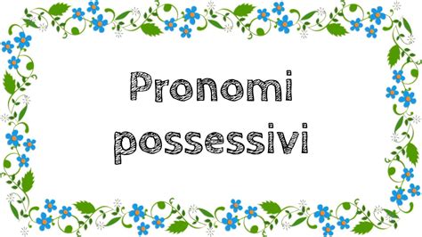 Possessivpronomen Italienisch Easygoing Youtube