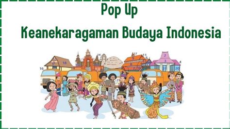 Pop Up Keanekaragaman Budaya Indonesia Youtube