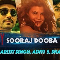 Sooraj Dooba Hai Yaaro - Song Lyrics and Music by Arijit Singh, Aditi ...