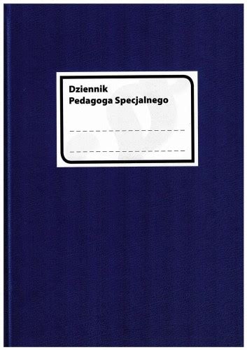 Dziennik Pedagoga Specjalnego MEiN PEDS Wydawnictwo Edulex