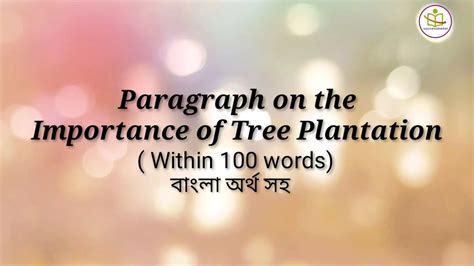 Write A Paragraph On The Importance Of Tree Plantation For All Boards