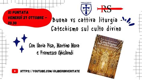 Buona Vs Cattiva Liturgia Catechismo Sul Culto Divino Youtube