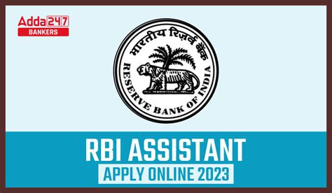 RBI Assistant Apply Online 2023, Last Date to Apply 4 October