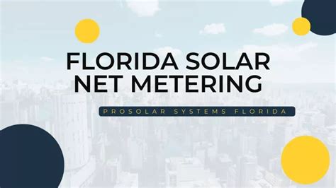 PPT Net Metering Solutions ProSolar Systems Florida PowerPoint