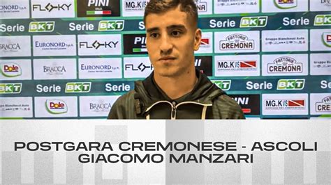 Giacomo Manzari Postgara Cremonese Ascoli Ascoli Calcio YouTube