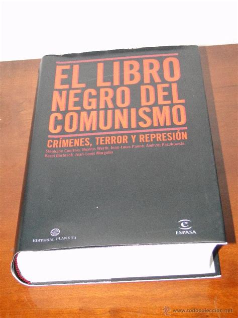 El Libro Negro Del Comunismo Crimenes Terror Vendido En Venta