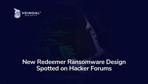 New Redeemer Ransomware Design Spotted On Hacker Forums