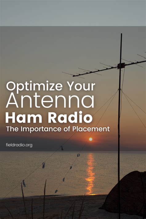 Ham Radio Antenna Placement (Explained!) – Field Radio