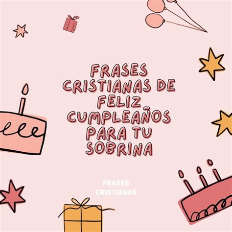 50 Frases Cristianas De Cumpleaños Para Niños Que Inspirarán Su Fe