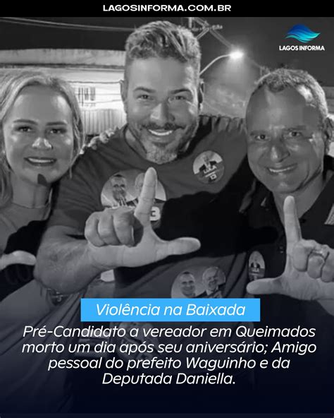 Pré Candidato a vereador em Queimados morto um dia após seu aniversário