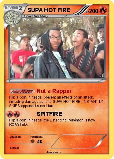 Pokémon SUPA HOT FIRE Not a Rapper My Pokemon Card