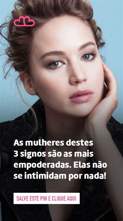 As mulheres destes 3 signos são as mais empoderadas Elas não se