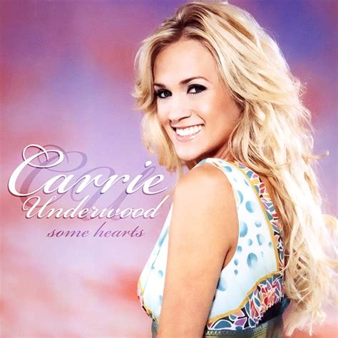 Carrie Underwood - Some Hearts Lyrics | Lyrics Like