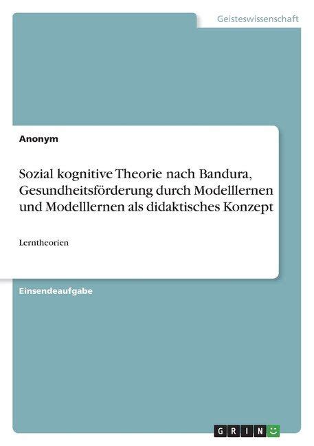 Sozial Kognitive Theorie Nach Bandura Gesundheitsf Rderung Durch