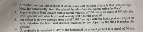 Solved 4 A Marble Rolling With A Speed Of 20 Cm S Rolls Chegg