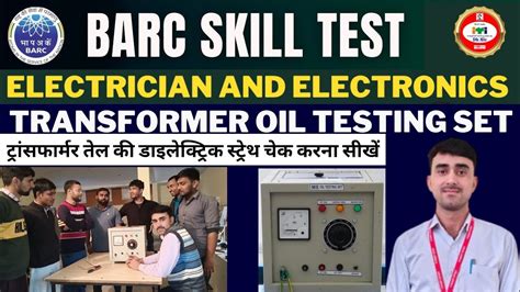 Barc Skills Test Trade Electrician Transformer Oil Testing Set