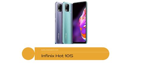 Infinix Hot 10S Price In Bangladesh With Full Specifications Banglanibondho