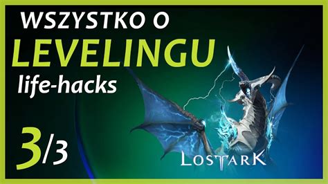 LOST ARK W 10 Godzin Do 50 Tki Czyli Poradnik Efektywnego Expienia