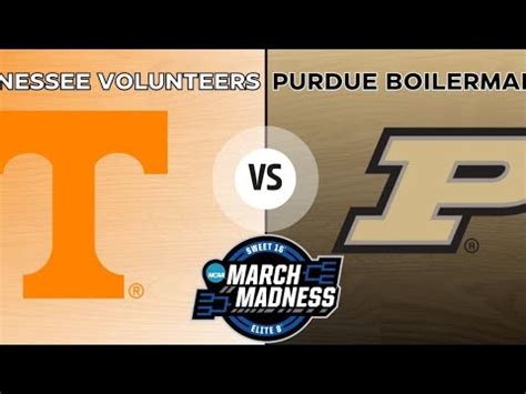 March Madness Elite Tennessee Vs Purdue Nd Half Live Youtube