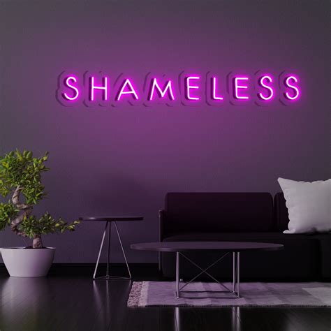 Feeling A Lack Of Shame With The Shameless Neon Sign