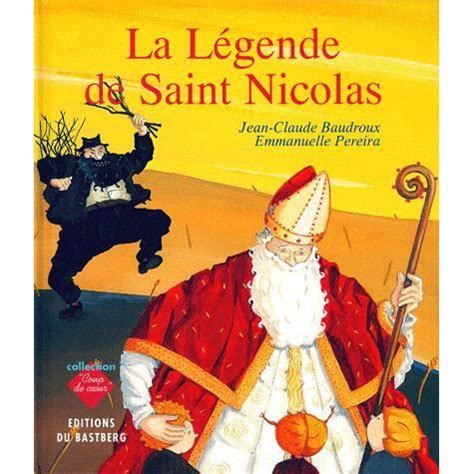 La légende de saint Nicolas Cdiscount Librairie