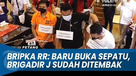 Mulai Buka Bukaan Bripka Rr Bongkar Cepatnya Sambo Eksekusi Yosua