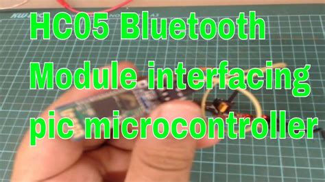 Bluetooth Module Hc Interfacing With Pic Microcontroller Youtube