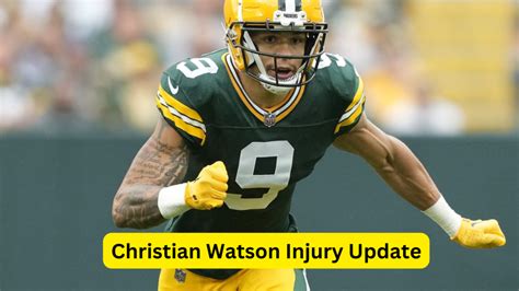 Christian Watson Injury Update What Happened To Christian Watson Green Bay?