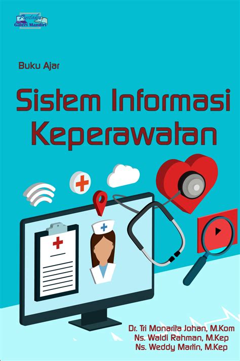 Buku Ajar Sistem Informasi Keperawatan Pustaka Galeri Mandiri