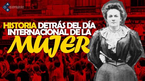 Historia Del Día Internacional De La Mujer En 3 Minutos Hd Youtube