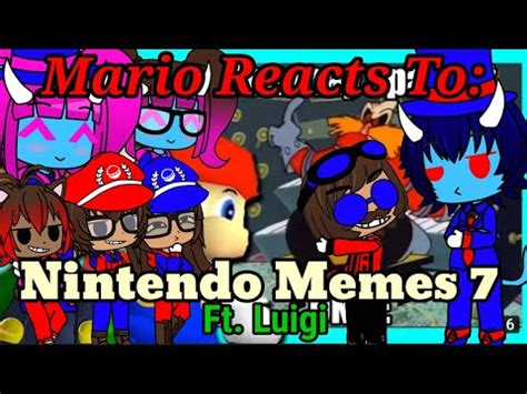 The Ethans React To Mario Reacts To Nintendo Memes 7 Ft Luigi By SMG4