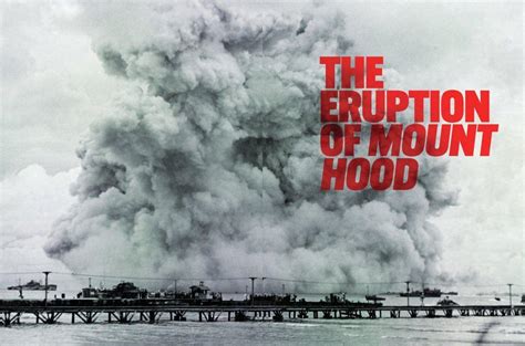 The Eruption Of Mount Hood - World War II | Everand