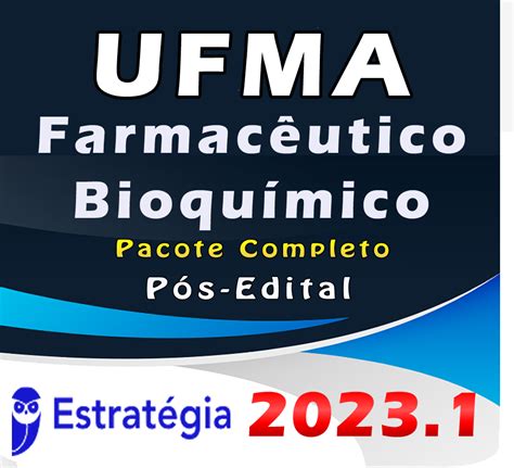 Ufma Farmacêutico Bioquímico Pacote Completo Estrategia 2023 Pós